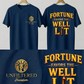 Fortune Favors the Well Lit T-Shirt