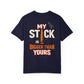 T-Shirt — "My Stick Is Bigger Than Yours" Cigar Humor Tee