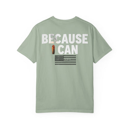 Because I Can Tee — Bold Graphic Statement T‑Shirt