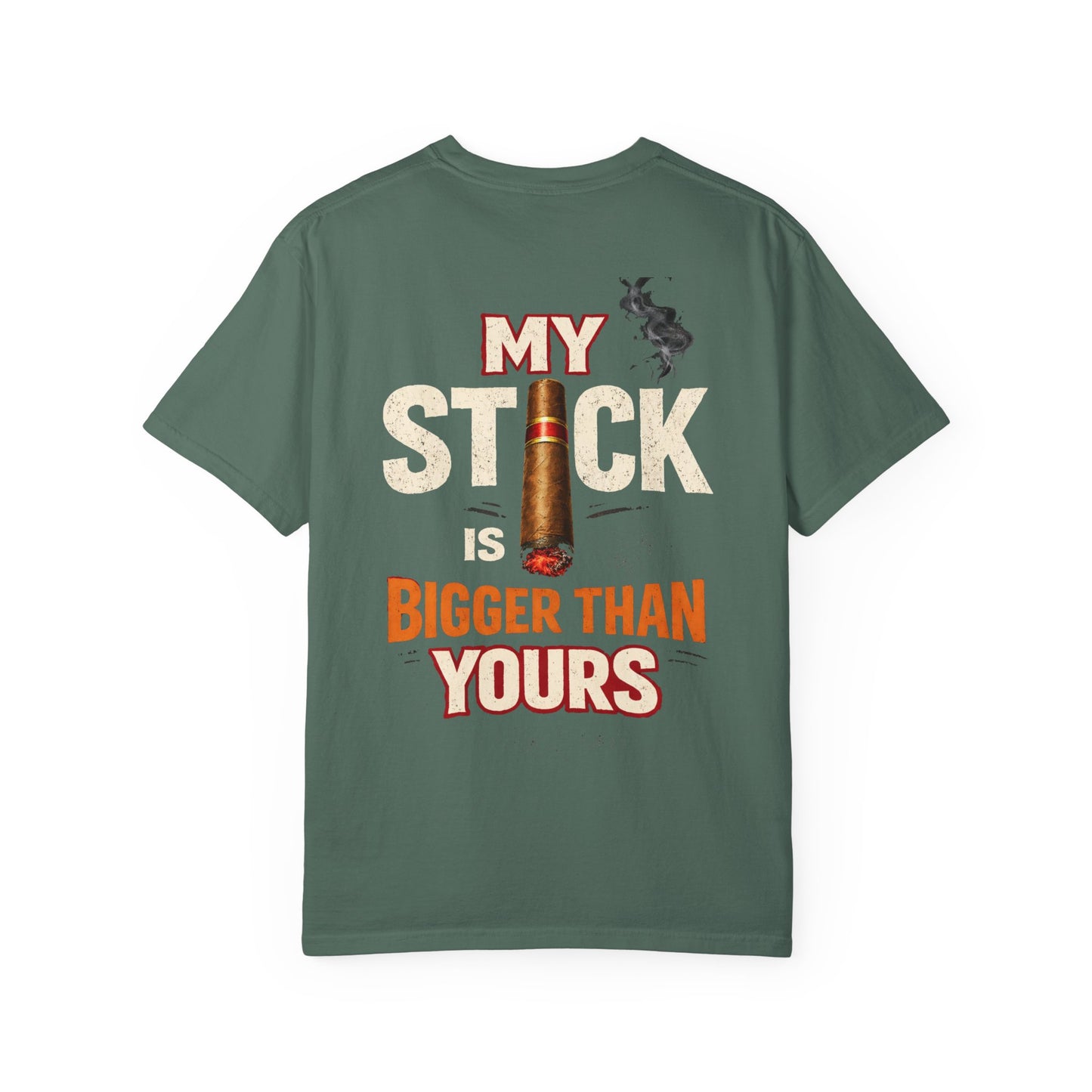T-Shirt — "My Stick Is Bigger Than Yours" Cigar Humor Tee