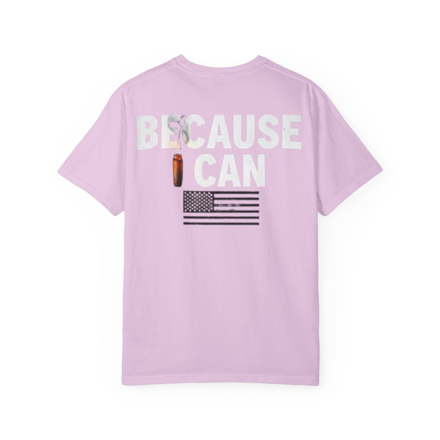 Because I Can Tee — Bold Graphic Statement T‑Shirt