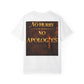 No Hurry No Apologies T-Shirt — Bold Statement Graphic Tee