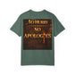 No Hurry No Apologies T-Shirt — Bold Statement Graphic Tee