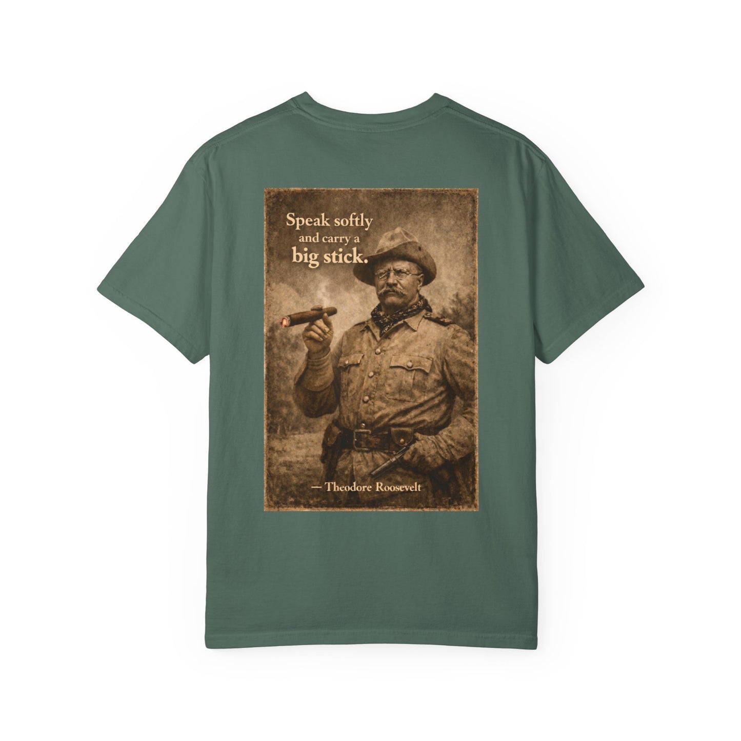 Teddy Roosevelt 'Speak Softly' T-Shirt