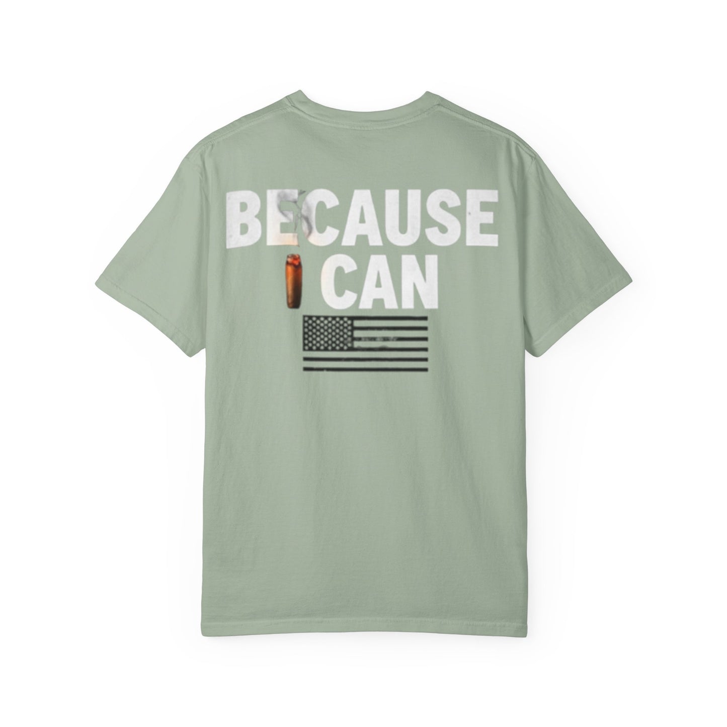Because I Can Tee — Bold Graphic Statement T‑Shirt