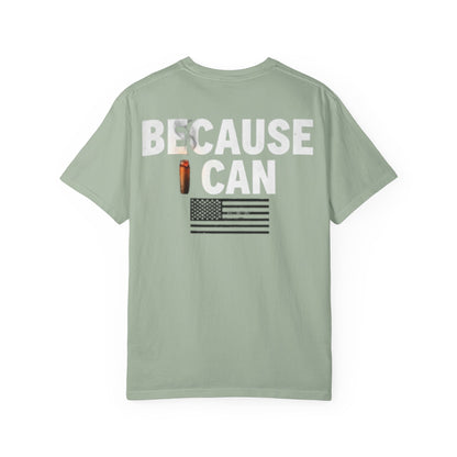 Because I Can Tee — Bold Graphic Statement T‑Shirt