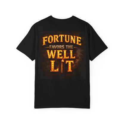 Fortune Favors the Well Lit T-Shirt